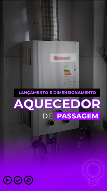 Projeto Lançamento e Dimensionamento Aquecedor de Passagem So Easy Mentoria3